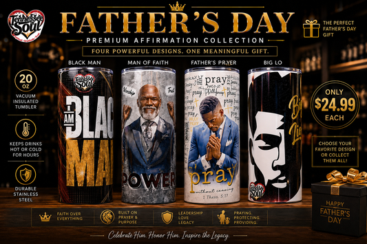 "2026" A Father’s Day  Black Excellence 20oz Tumbler Collection!